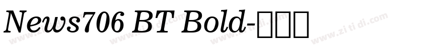 News706 BT Bold字体转换